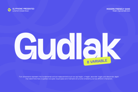 Meet Gudlak: The Sans Serif for a Friendlier Digital World