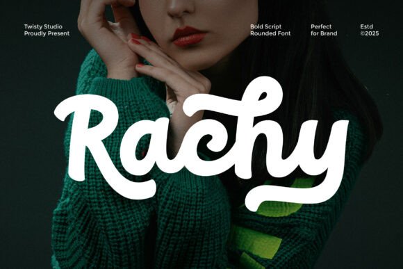 Rachy: The Bold Script for Modern Branding