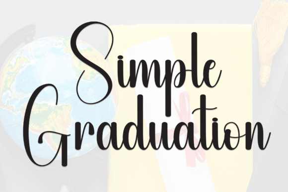 Simple Graduation: A Font That Feels Like a Fresh Start