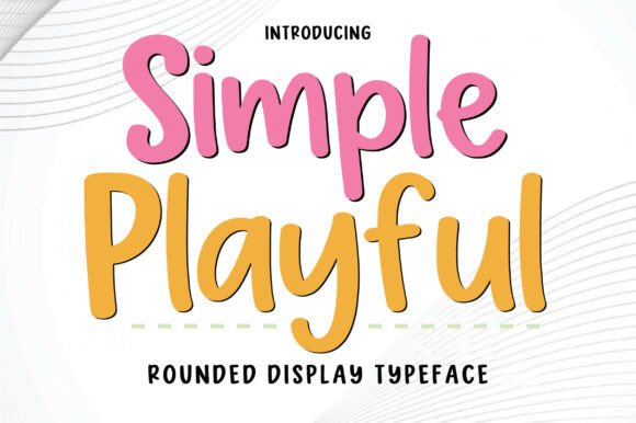 Simple Playful: A Font That Feels Like a Friendly Wave